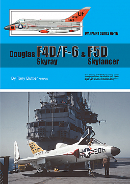Guideline Publications 117 Douglas F4D/F-6 Skyray & F5D Skylancer 